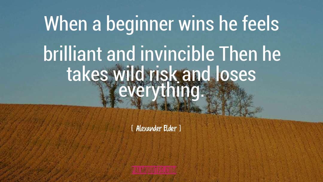 Beginners quotes by Alexander Elder