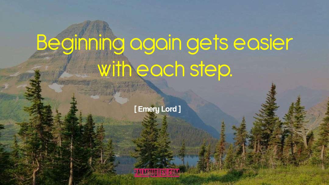 Beginning Again quotes by Emery Lord