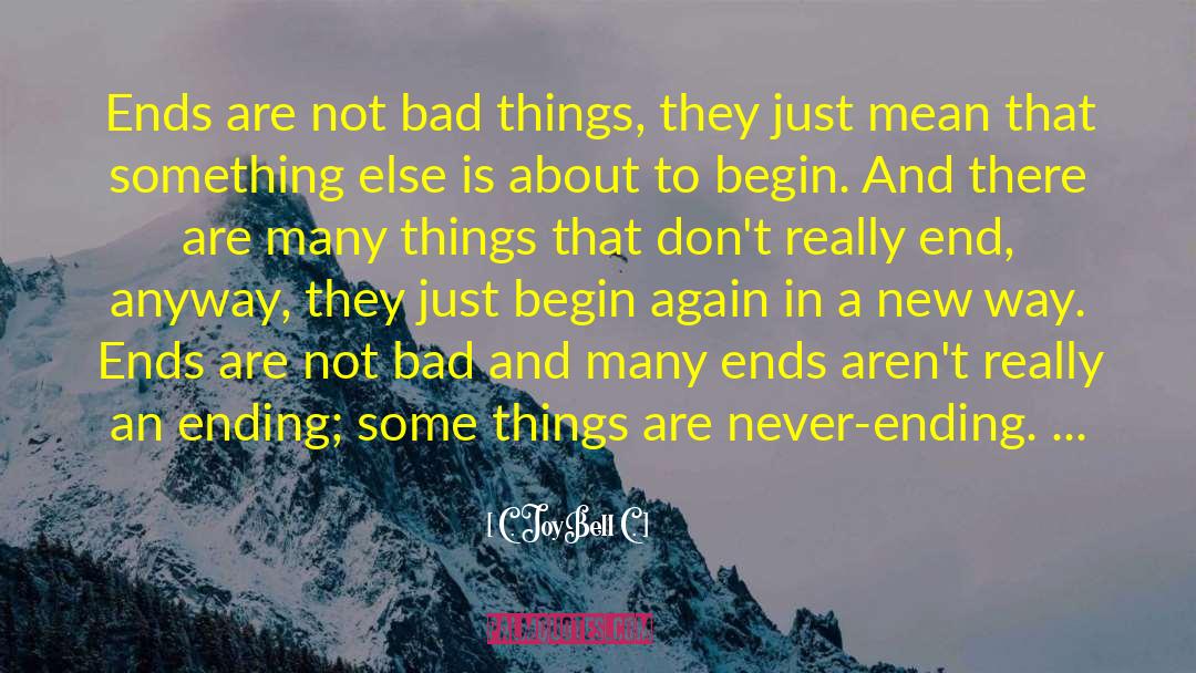 Beginning Again quotes by C. JoyBell C.