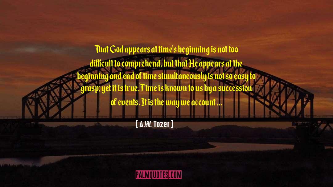 Beginning And Attitude quotes by A.W. Tozer