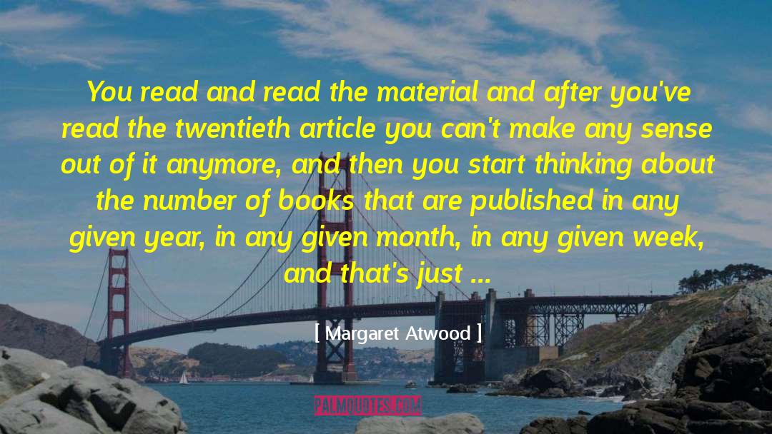 Beginning And Attitude quotes by Margaret Atwood