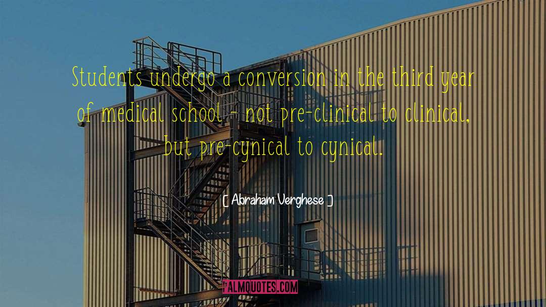 Beginning Of School Year quotes by Abraham Verghese