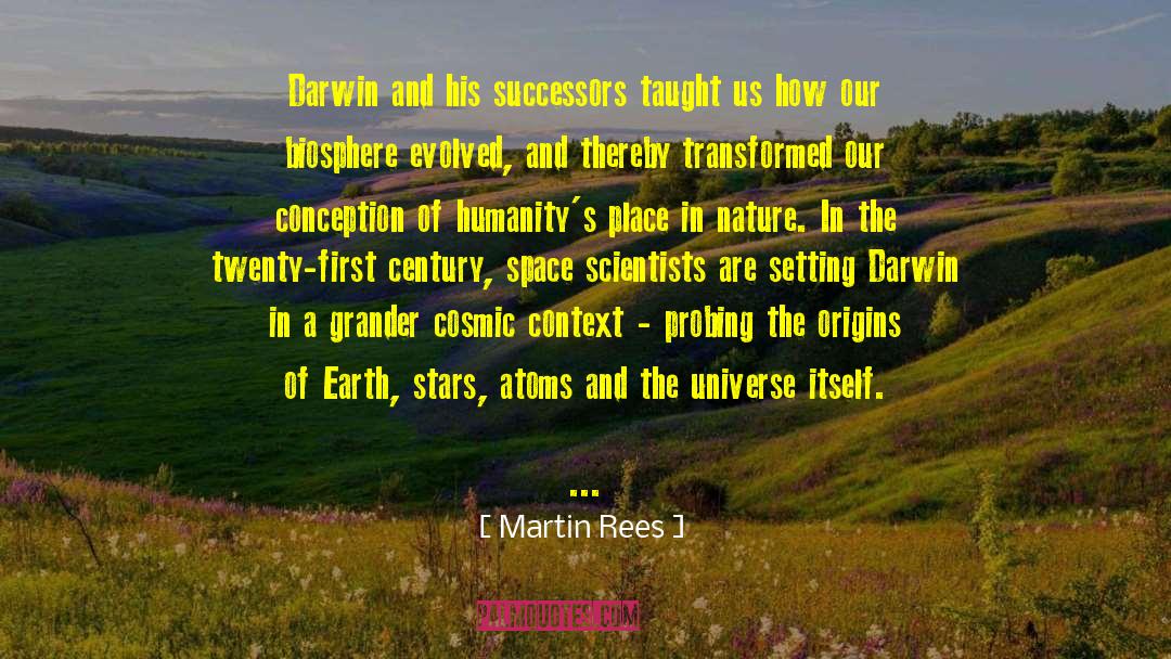 Beginning Of The Universe quotes by Martin Rees
