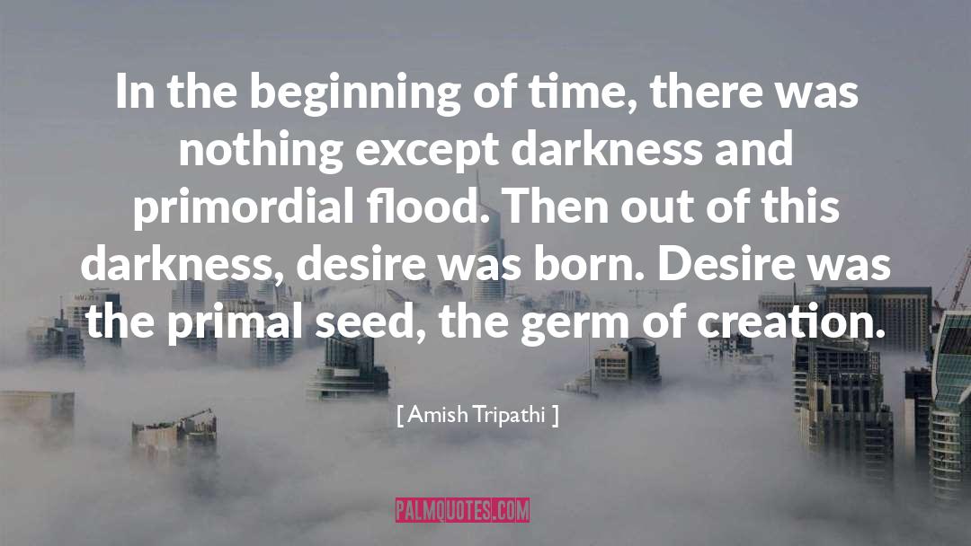 Beginning Of Time quotes by Amish Tripathi