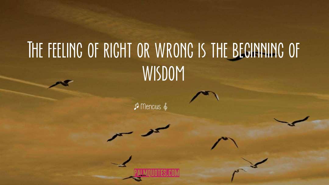 Beginning Of Wisdom quotes by Mencius