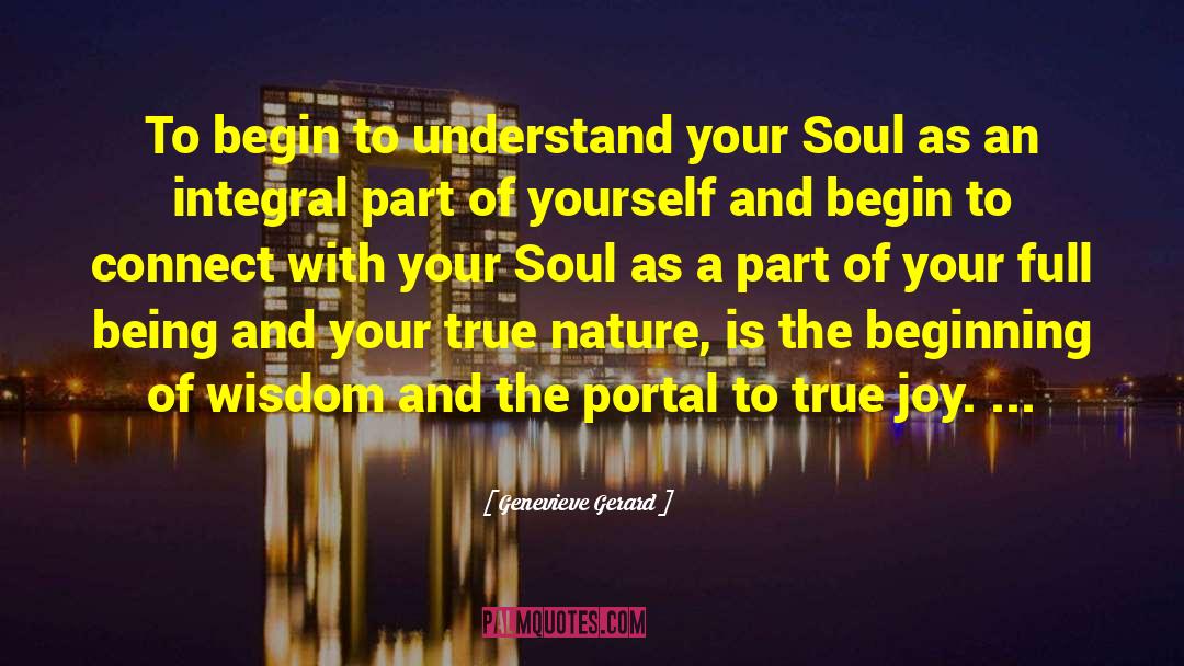 Beginning Of Wisdom quotes by Genevieve Gerard