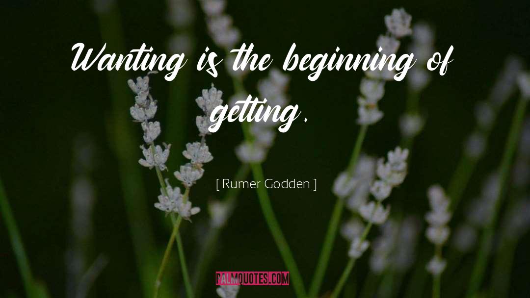 Beginning quotes by Rumer Godden