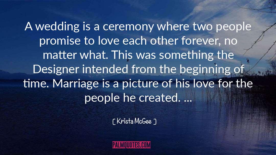 Beginning quotes by Krista McGee