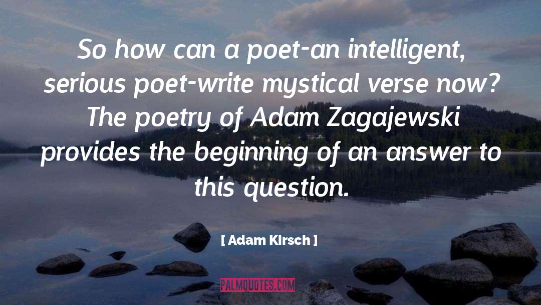 Beginning quotes by Adam Kirsch