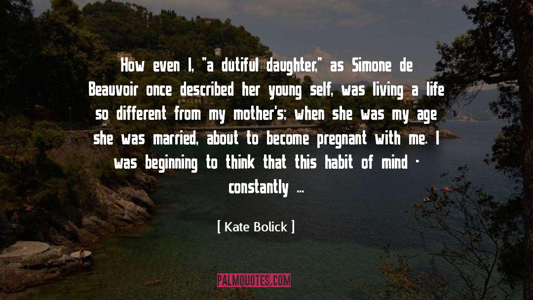 Beginning Writers quotes by Kate Bolick