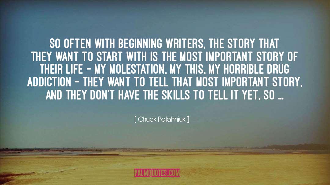 Beginning Writers quotes by Chuck Palahniuk