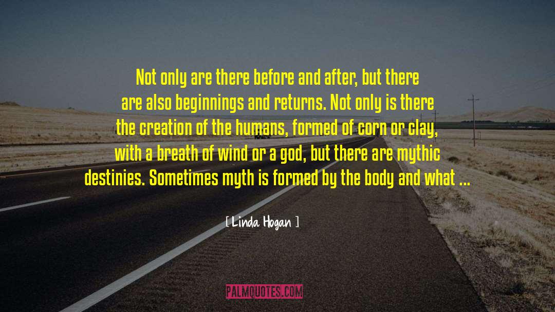 Beginnings And Endings quotes by Linda Hogan