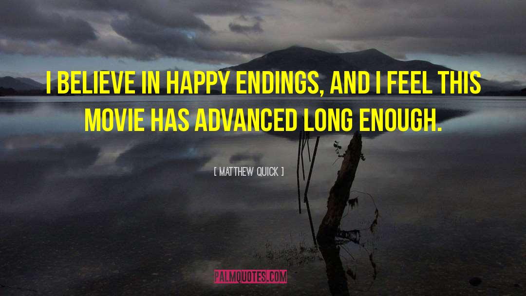 Beginnings And Endings quotes by Matthew Quick
