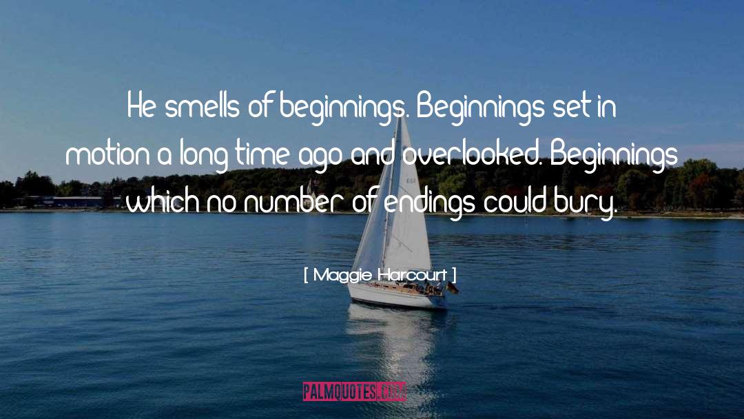 Beginnings quotes by Maggie Harcourt