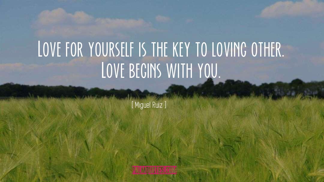 Begins With You quotes by Miguel Ruiz