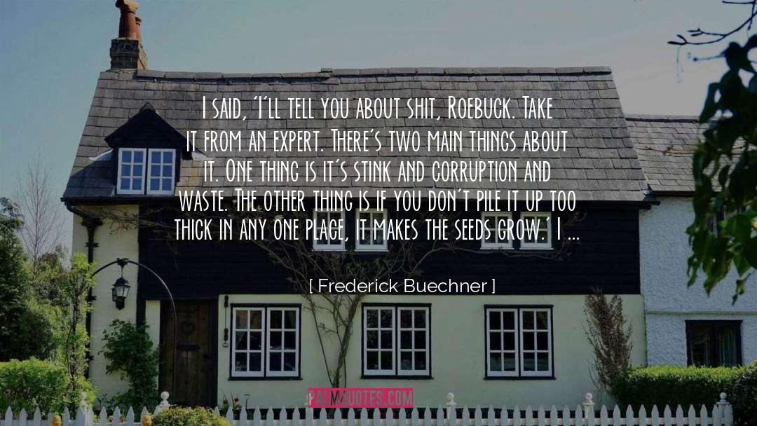 Begotten quotes by Frederick Buechner