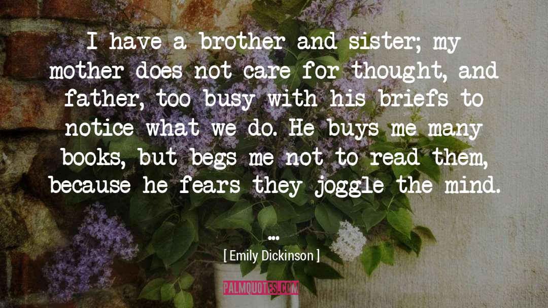 Begs quotes by Emily Dickinson