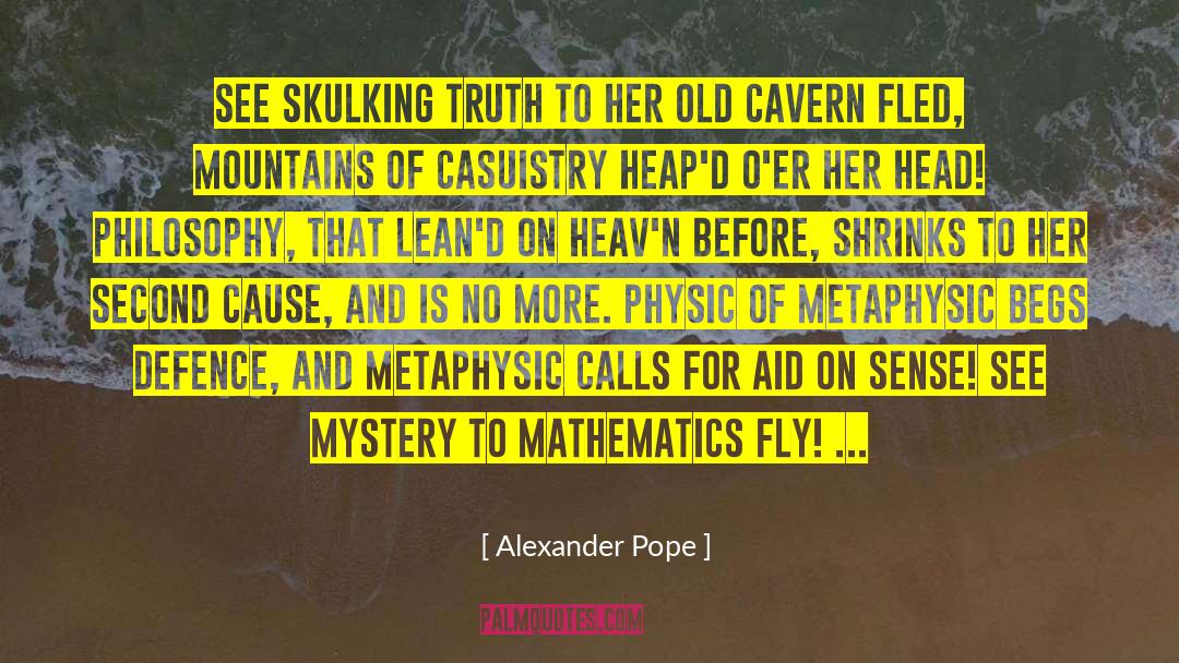 Begs quotes by Alexander Pope