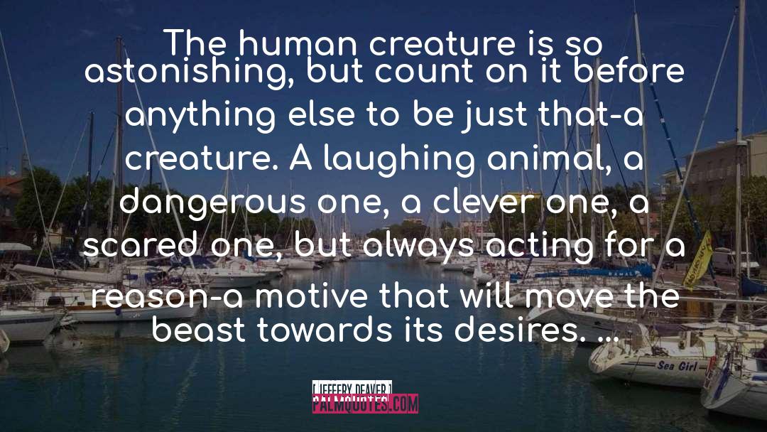 Beguiling The Beast quotes by Jeffery Deaver