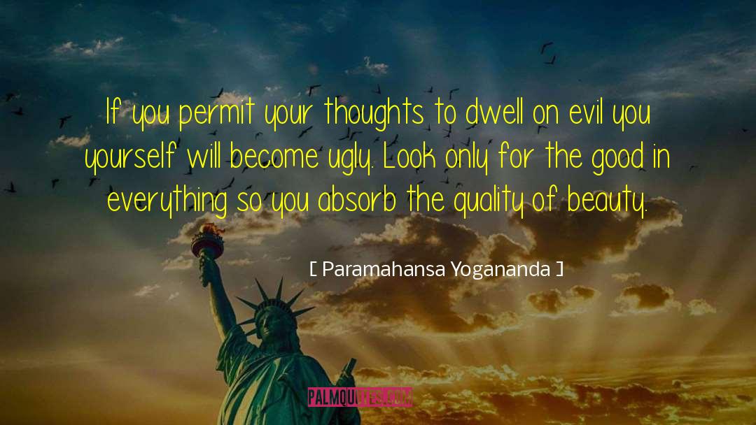 Beguiling The Beauty quotes by Paramahansa Yogananda