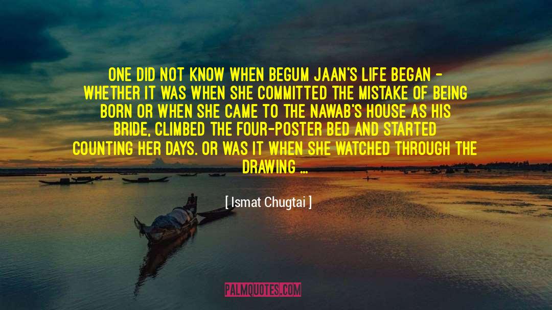 Begum quotes by Ismat Chugtai