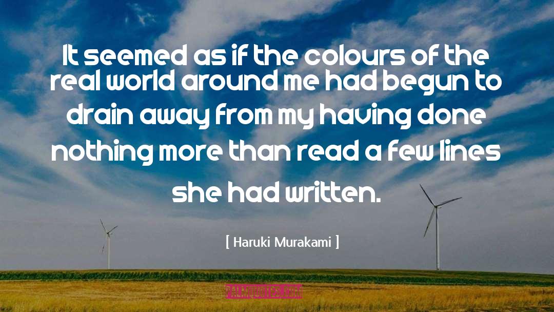 Begun quotes by Haruki Murakami