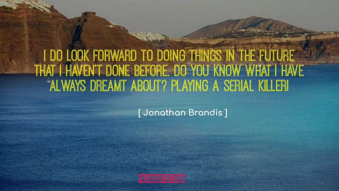 Behad Serial quotes by Jonathan Brandis