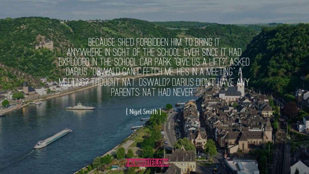 Beharriell Park quotes by Nigel Smith