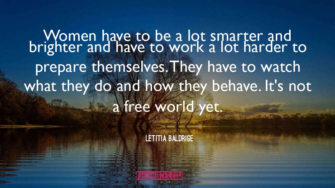 Behave quotes by Letitia Baldrige