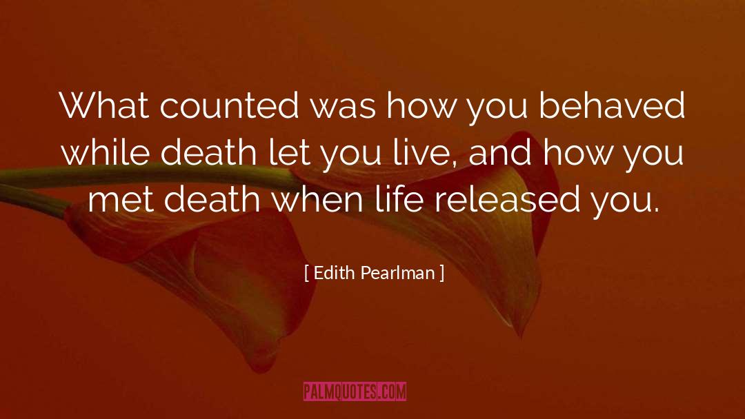 Behaved quotes by Edith Pearlman