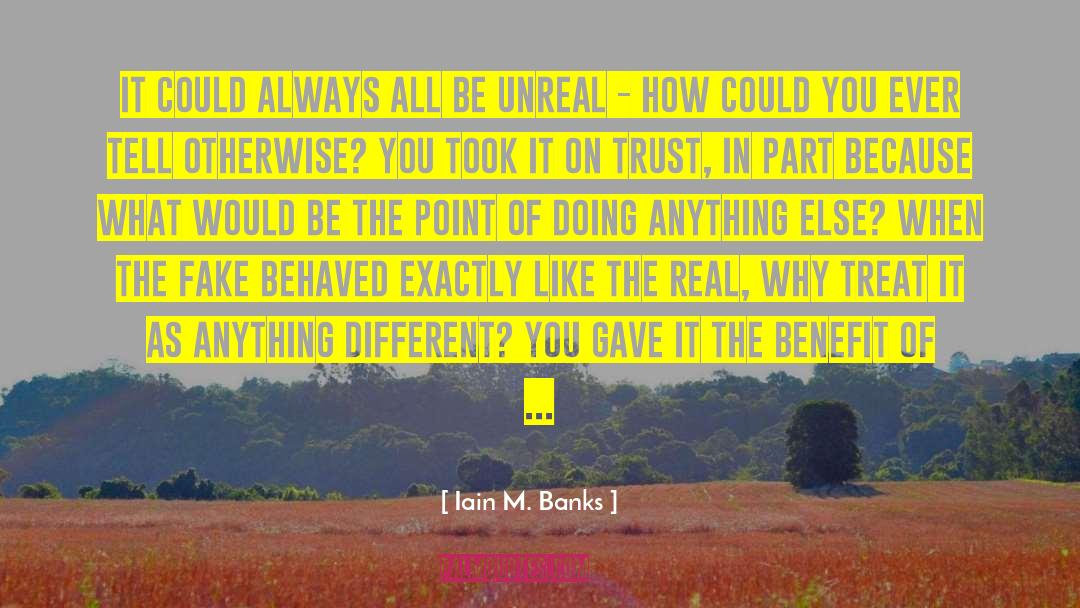 Behaved quotes by Iain M. Banks