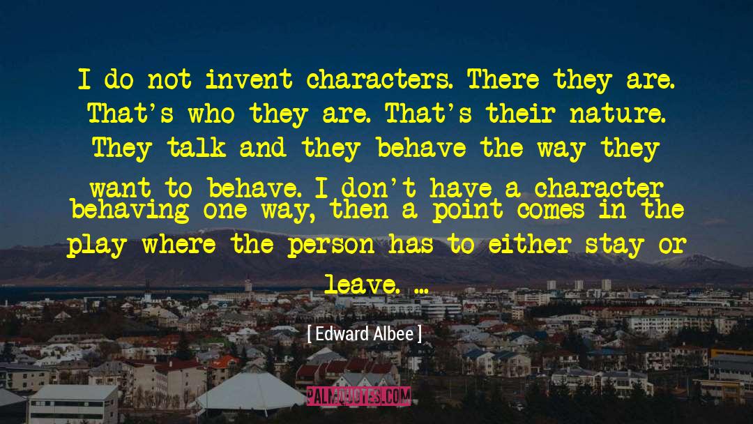 Behaving Badly quotes by Edward Albee