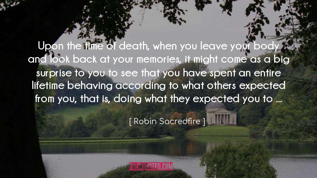 Behaving quotes by Robin Sacredfire