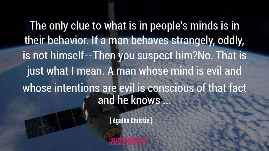 Behavior Change quotes by Agatha Christie