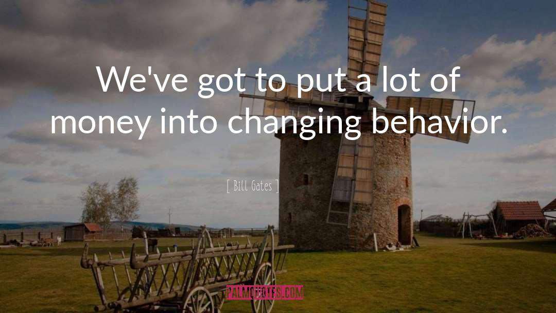 Behavior Change quotes by Bill Gates