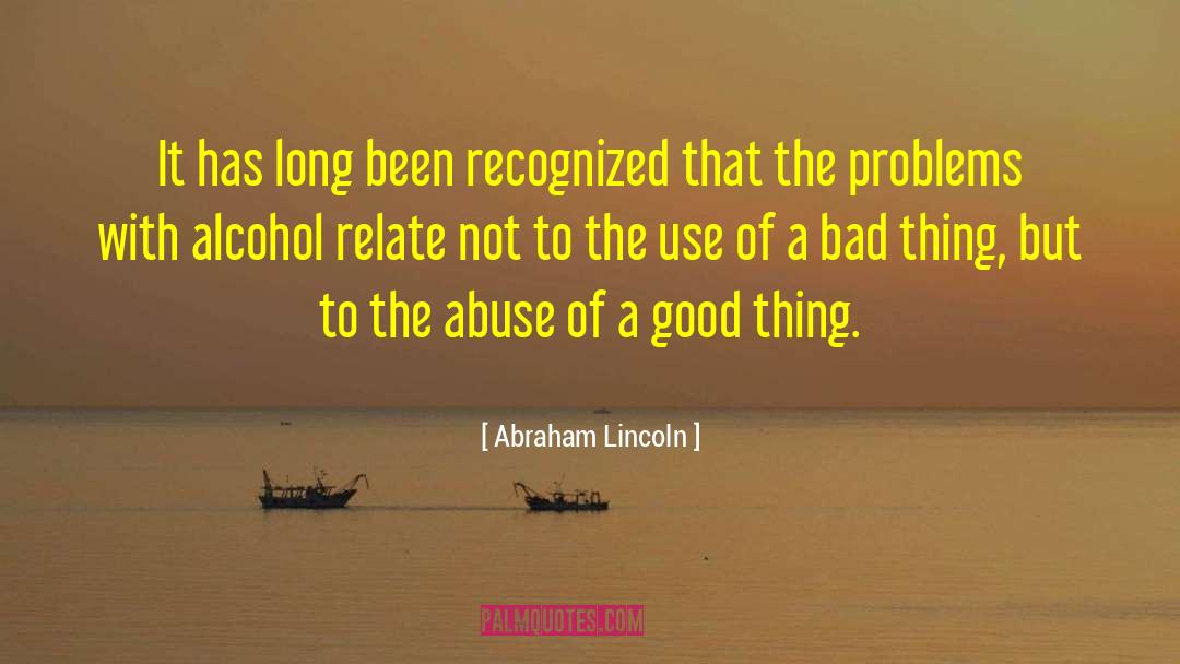 Behavior Problems quotes by Abraham Lincoln