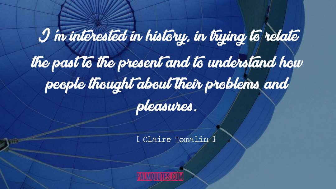 Behavior Problems quotes by Claire Tomalin