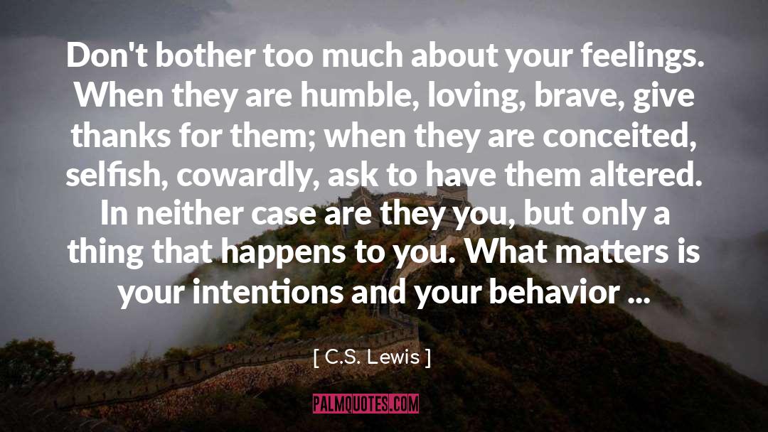Behavior quotes by C.S. Lewis