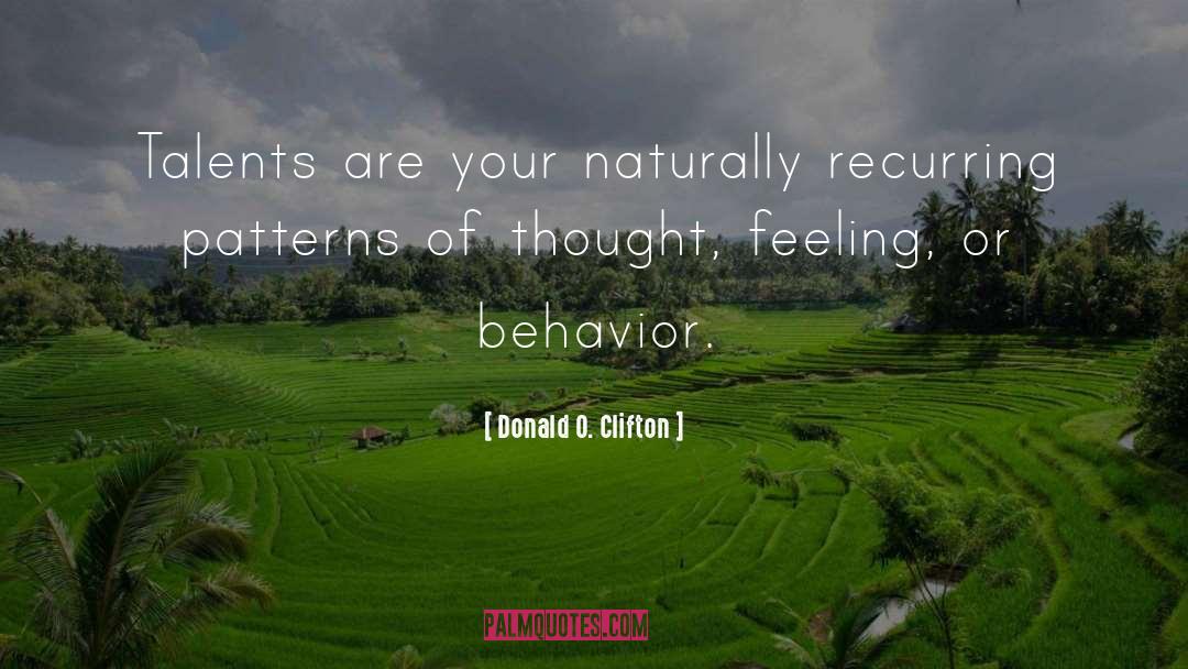 Behavior quotes by Donald O. Clifton