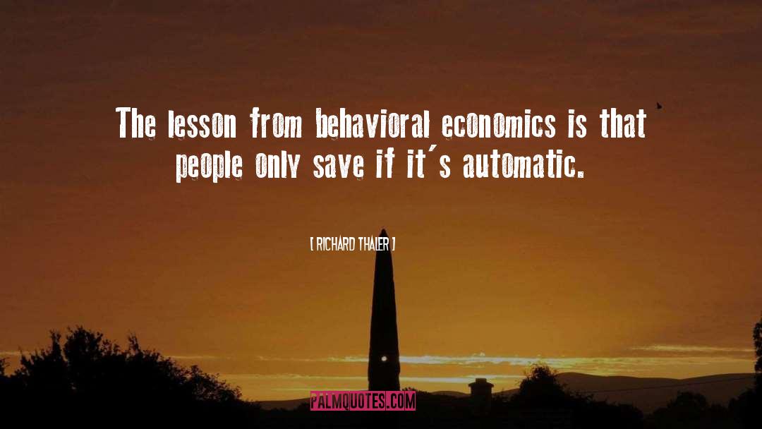 Behavioral Economics quotes by Richard Thaler