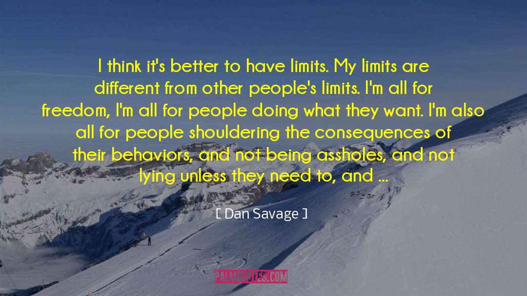 Behaviors quotes by Dan Savage