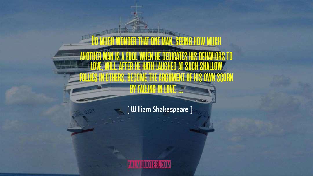 Behaviors quotes by William Shakespeare