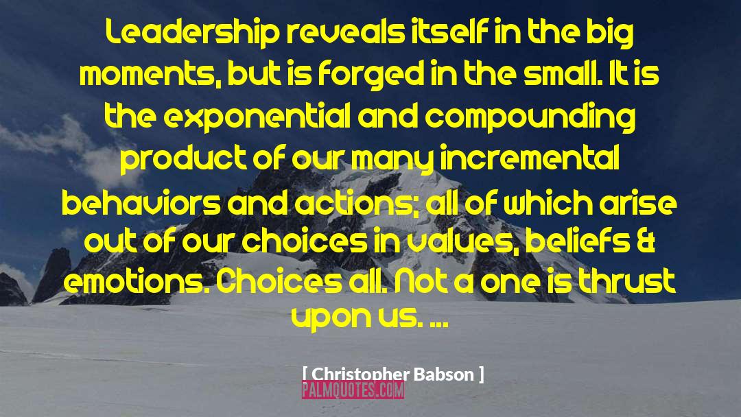 Behaviors quotes by Christopher Babson