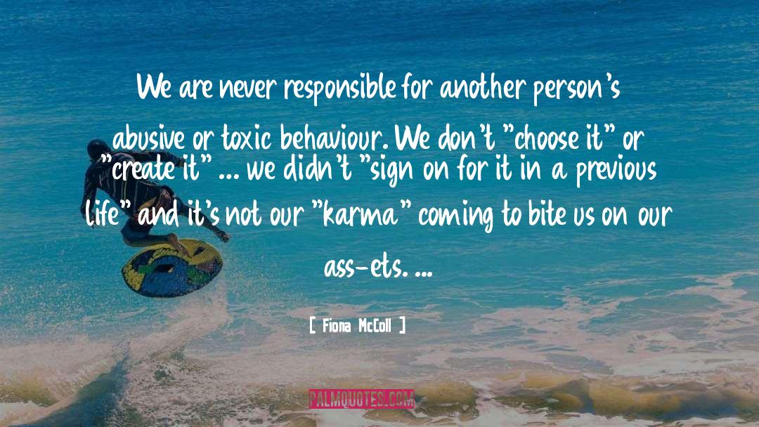 Behaviour quotes by Fiona McColl