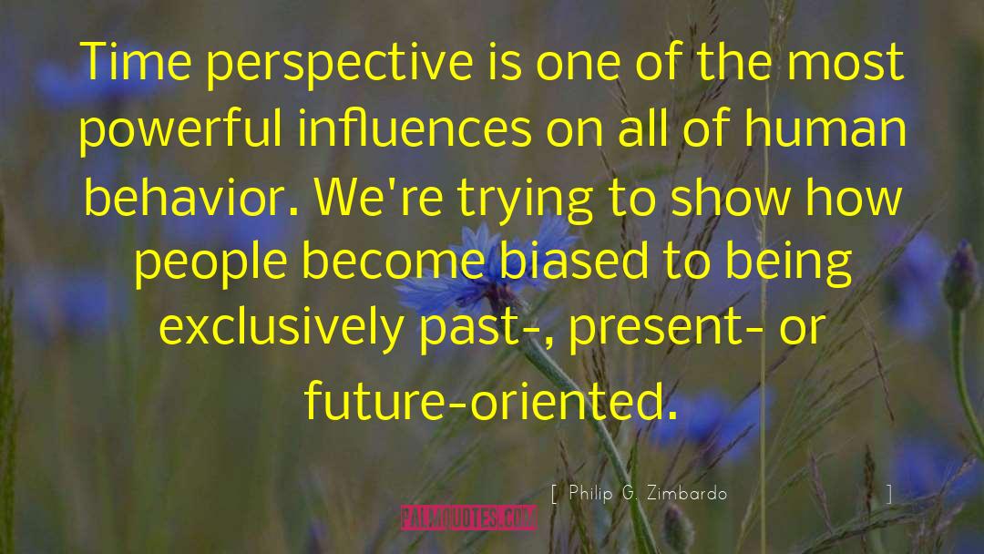 Behavioural Psychology quotes by Philip G. Zimbardo