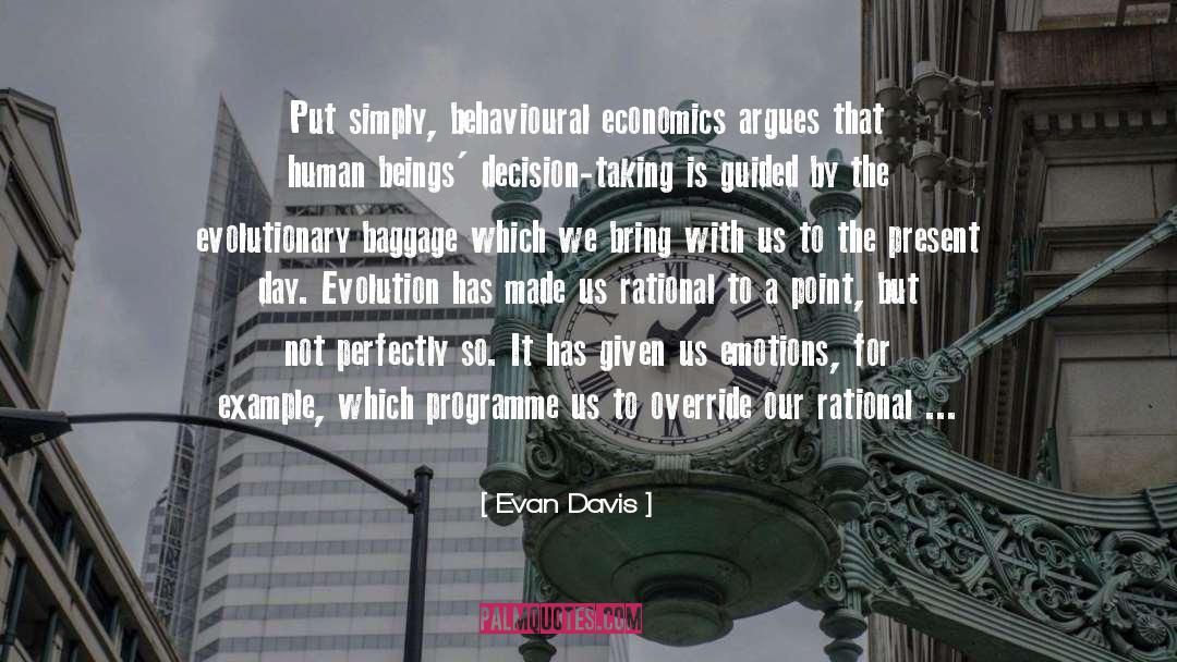 Behavioural quotes by Evan Davis