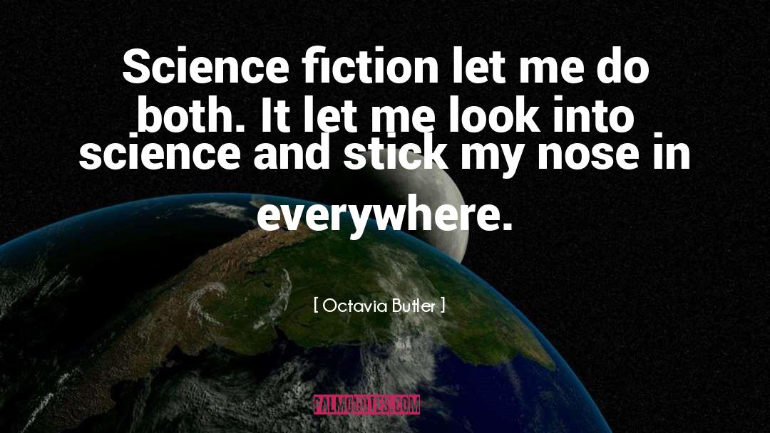 Behavioural Science quotes by Octavia Butler