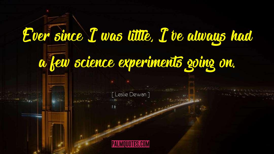 Behavioural Science quotes by Leslie Dewan