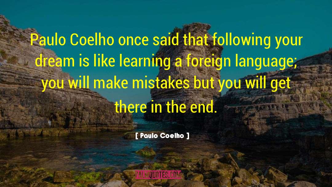 Behaviourist Learning quotes by Paulo Coelho