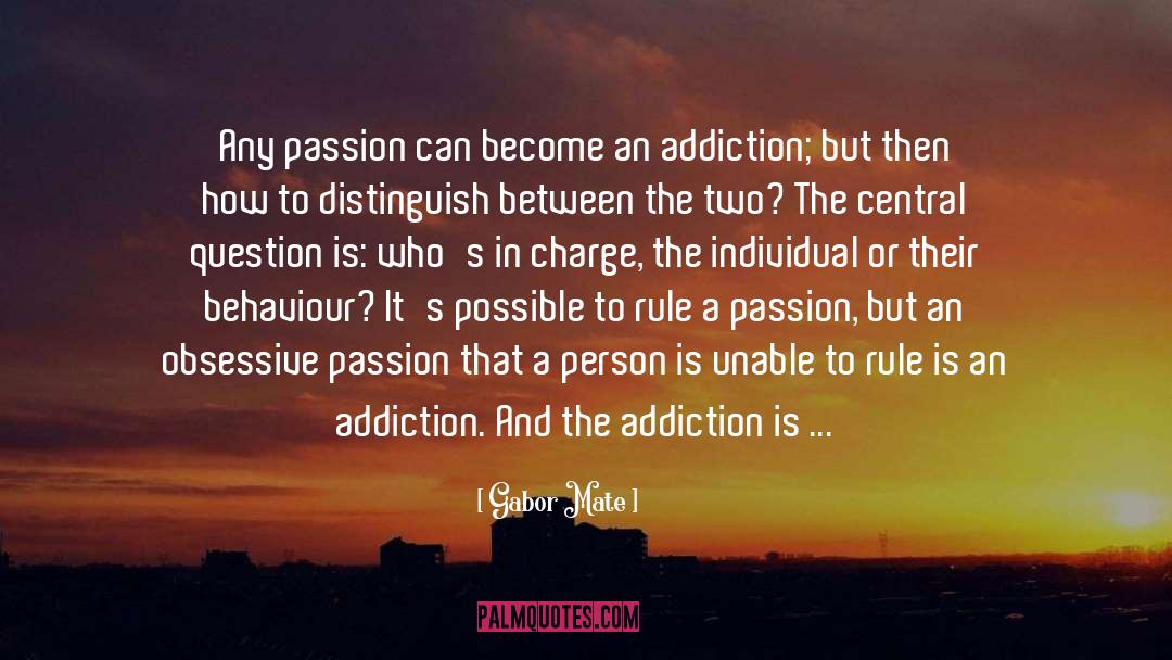 Behaviours quotes by Gabor Mate